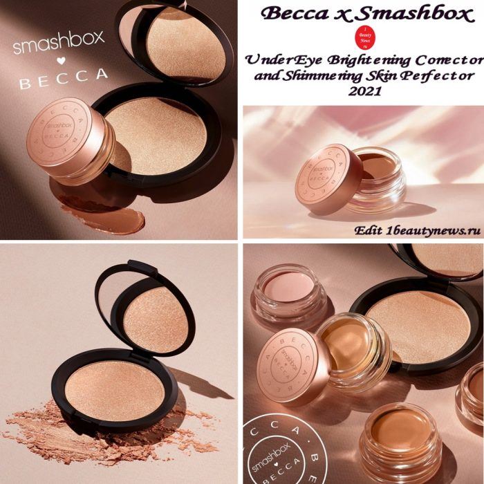 Becca x Smashbox Under Eye Brightening Corrector and Shimmering Skin Perfector 2021